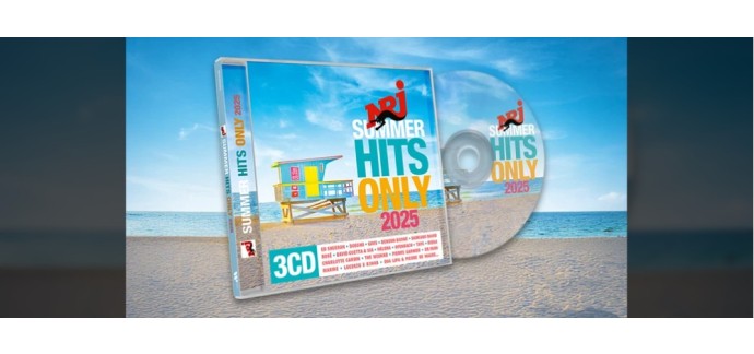 NRJ: 100 albums CD de la compilation "NRJ Summer Hits Only 2025 à gagner
