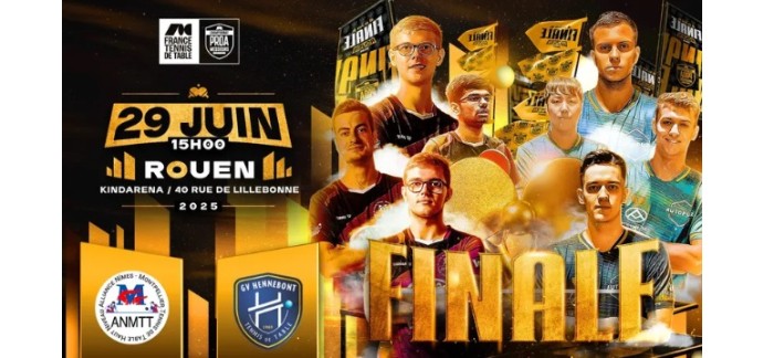 BFMTV: 1 lot de 2 invitations pour la finale du championnat de France de tennis de table à Rouen à gagner