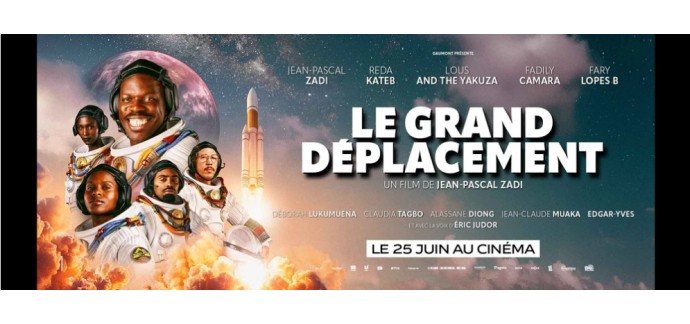 Rire et chansons: 10 lots de 2 places pour le film "Le Grand Déplacement" à gagner