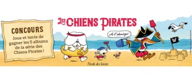 Le Journal de Mickey: 5 lots de 5 livres jeunesse de la collection "Les Chiens Pirates" à gagner