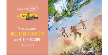 GEO: Des entrées pour le parc du Futuroscope à gagner