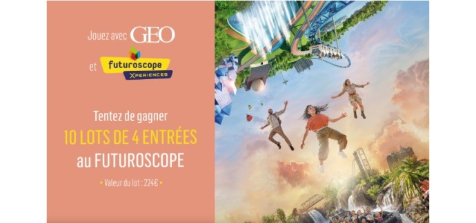 GEO: Des entrées pour le parc du Futuroscope à gagner