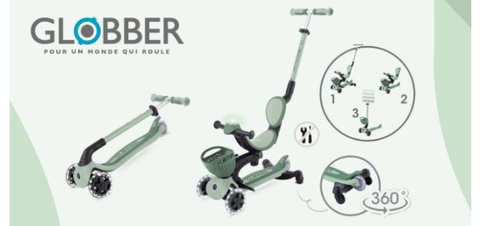 Ça m'intéresse: 7 trottinettes Go up baby 360 light GLOBBER à gagner