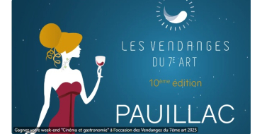 France Bleu: 1 week-end "Cinéma et gastronomie" à Pauillac à gagner