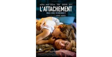 MaFamilleZen: 2 Blu-Ray et 5 DVD du film "L’attachement" à gagner