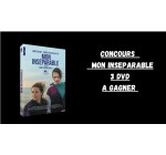 Blog Baz'art: 3 DVD du film "Mon inséparable" à gagner