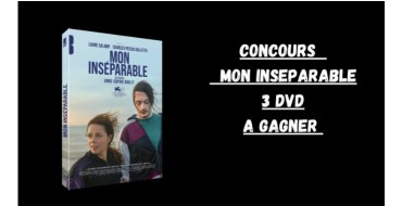 Blog Baz'art: 3 DVD du film "Mon inséparable" à gagner