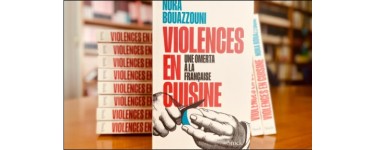 LeFooding: Des livres "Violences en cuisine" à gagner