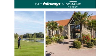 Fairways Magazine: 1 séjour au Domaine de Crécy à Crécy-la-Chapelle à gagner