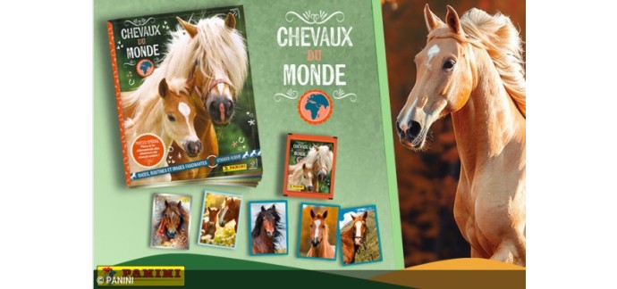 Citizenkid: 10 lots d'album Panini "Chevaux du Monde" + 1 boîte de 36 pochettes de stickers à gagner