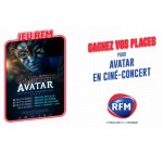 RFM: Des invitations pour les ciné-concerts de la tournée "Avatar" à gagner