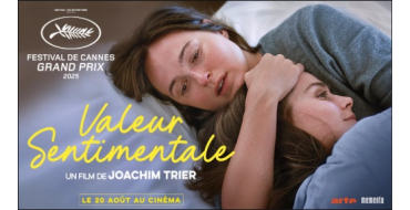 Arte: Des places de cinéma pour le film "Valeur sentimentale" à gagner