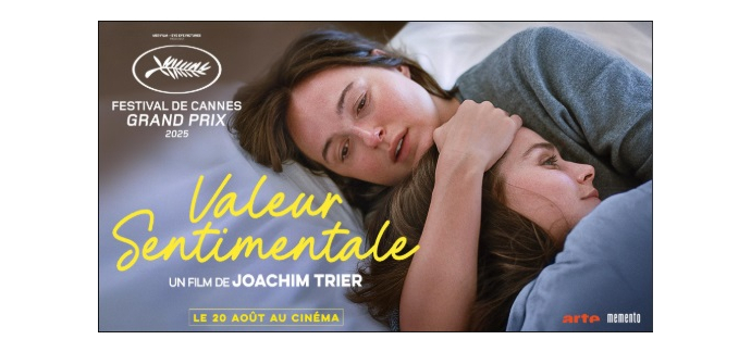 Arte: Des places de cinéma pour le film "Valeur sentimentale" à gagner