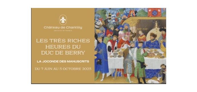 Arte: Des invitations pour l'exposition "Les Très Riches Heures du duc de Berry" à gagner