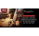Parents: 1 séjour 2 jours au Parc du Puy du Fou à gagner