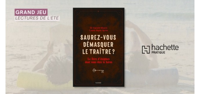 Femme Actuelle: 10 cahiers-jeux "Saurez-vous démasquer le traître ?" à gagner