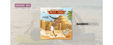 Femme Actuelle: 10 BD "Petit Chou – Les voleurs de pyramides" à gagner
