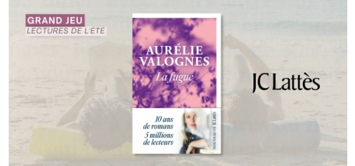 Femme Actuelle: Des livres "La fugue" d’Aurélie Valognes à gagner