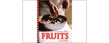 LeFooding: Des livres "La bonne cuisine des fruits" à gagner