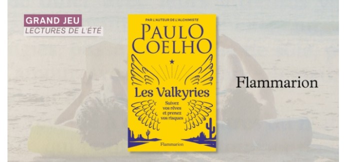 Femme Actuelle: 10 livres "Les Valkyries" de Paulo Coelho à gagner