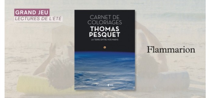 Femme Actuelle: Des cahiers "Thomas Pesquet à colorier" à gagner