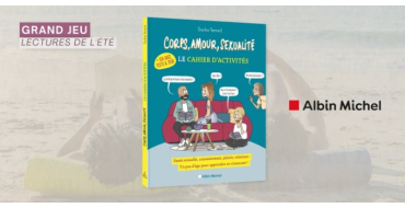 Femme Actuelle: 15 cahiers d’activités "Corps, amour, sexualité" à gagner