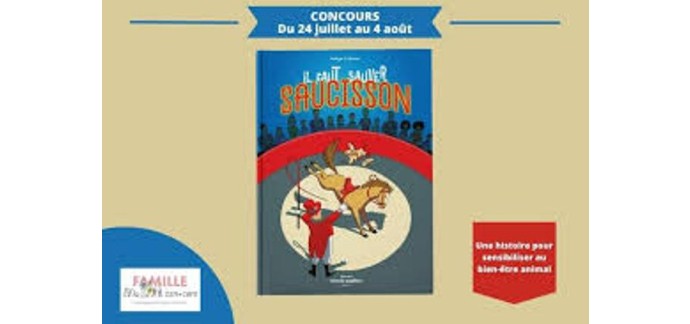MaFamilleZen: 5 albums BD "Il faut sauver Saucisson" à gagner