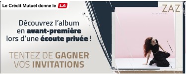 Riffx: 10 lots de 2 invitations pour la pré-écoute du nouvel album de Zaz à gagner