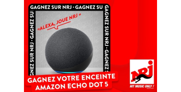 NRJ: 1 enceinte Amazon Echo Dot 5 à gagner
