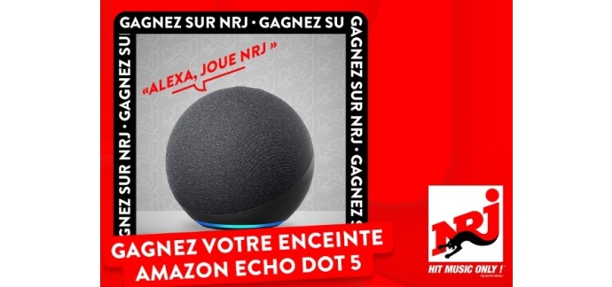 NRJ: 1 enceinte Amazon Echo Dot 5 à gagner
