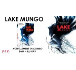 Ciné Média: 1 Blu-ray/DVD du film "Lake Mungo" à gagner