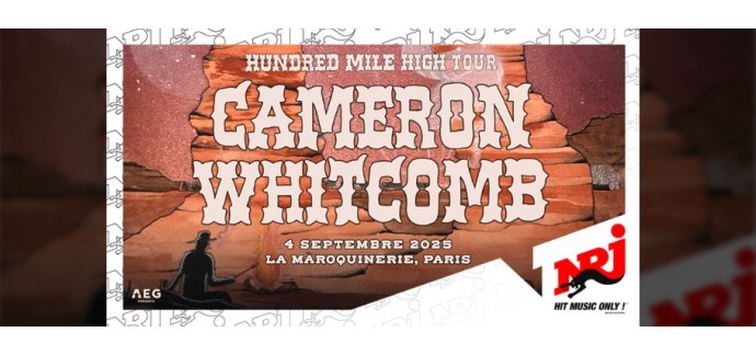 NRJ: 1 lot de 2 invitations pour le concert de de Cameron Whitcomb à gagner