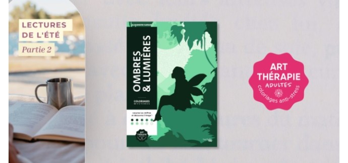 Femme Actuelle: 15 cahiers "Coloriages mystères – Ombres et Lumières" à gagner