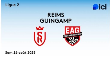 France Bleu: 9 invitations pour le match de foot Reims / Guingamp  à gagner