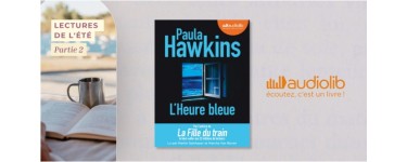 Femme Actuelle: 5 livres audio "L’heure bleue" à gagner