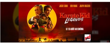 NRJ: 25 lots de 2 places pour le film "Karate Kid : Legends" à gagner