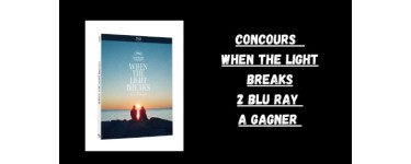 Blog Baz'art: 2 Blu-Ray du film "When the Lights Breaks" à gagner