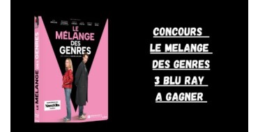 Blog Baz'art: 3 Blu-Ray du film "le Mélange des genres" à gagner