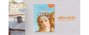 Femme Actuelle: 5 livres audio "Alice au pays des idées" à gagner