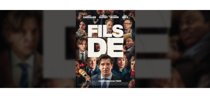 Rire et chansons: Des places de cinéma pour "Fils de" à gagner