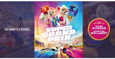 Ça m'intéresse: Des places de cinéma pour le film "Super Grand Prix" à gagner