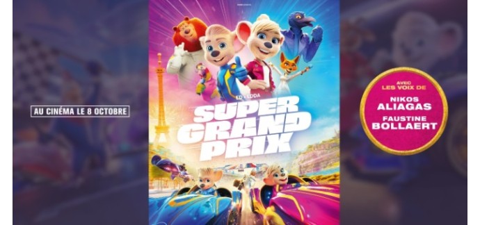 Ça m'intéresse: Des places de cinéma pour le film "Super Grand Prix" à gagner