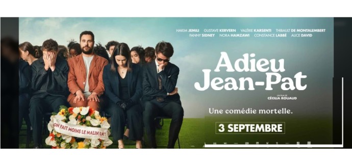 Rire et chansons: 20 lots de 2 places de cinéma pour "Adieu Jean-Pat" à gagner