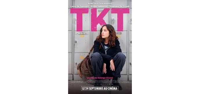 Carrefour: 100 lots de 2 places de cinéma pour le film "TKT" à gagner