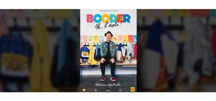 Rire et chansons: 24 lots de 2 invitations pour un spectacle de la tournée de Booder à gagner