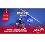 Alouette: Des invitations pour l'Open de Vendée à gagner