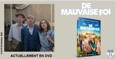 Ciné Média: 3 DVD du film "De Mauvaise Foi" à gagner