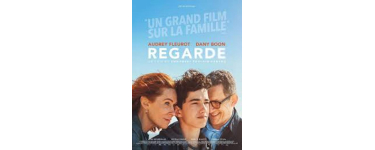 MaFamilleZen: 6 lots de 2 places de cinéma pour le film "Regarde" à gagner