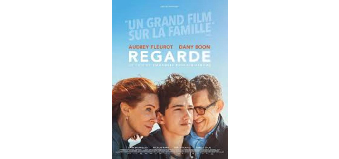 MaFamilleZen: 6 lots de 2 places de cinéma pour le film "Regarde" à gagner
