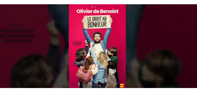 Rire et chansons: Des invitations pour un spectacle d'Olivier de Benoist à gagner